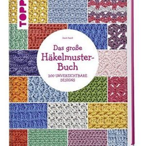 Das große Häkelmusterbuch